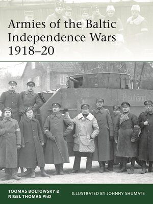 cover image of Armies of the Baltic Independence Wars 1918&#8211;20